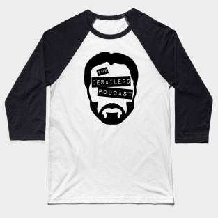 DeRailers Podcast Weekly Shoutout 3 Baseball T-Shirt